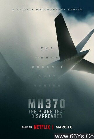 2023年美国纪录片《MH370：消失的航班》全3集