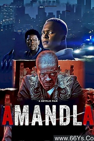 2022年南非剧情片《阿曼德拉》1080P英语中字